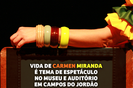 Espetáculo em Homenagem a Carmen Miranda Espetáculo em Homenagem a Carmen Miranda